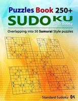 Samurai Sudoku Puzzle Book: 250 samurai sudoku puzzles / Overlapping into 50 Samurai Style / Standard Sudoku Volume 4 1981939652 Book Cover