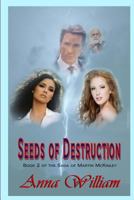 Seeds of Destruction 1729577040 Book Cover