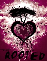 Rooted 0557007852 Book Cover