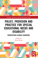 Policy, Provision and Practice for Special Educational Needs and Disability: Perspectives Across Countries 0367725002 Book Cover