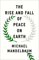 The Rise and Fall of Peace on Earth 0190935936 Book Cover