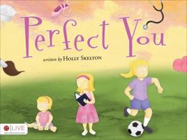 Perfect You 1617399183 Book Cover