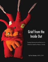 Grief from the Inside Out 0999563505 Book Cover
