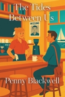 The Tides Between Us B0FNR19X81 Book Cover