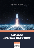 Voyage interplanétaire B0H6HVL4PX Book Cover