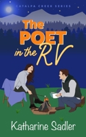 The Poet in the RV: A Small Town Enemies to Lovers Romance (Catalpa Creek) B0D4YTMT8P Book Cover