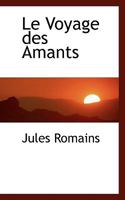 Le Voyage Des Amants 111646585X Book Cover