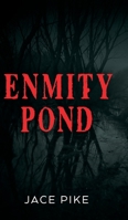 Enmity Pond B0CVFN72CS Book Cover