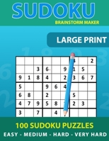 Sudoku Large Print: 100 Sudoku Puzzles with Easy - Medium - Hard - Very Hard Level - One Puzzle Per Page with Solutions (Brain Games Book 2) B085RT3K5Y Book Cover