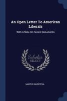 An Open Letter To American Liberals: With A Note On Recent Documents 1022640801 Book Cover