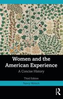 Women and the American Experience: A Concise History 1032284897 Book Cover