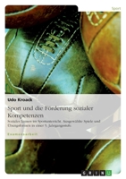 Sport Und Die Forderung Sozialer Kompetenzen 3638722856 Book Cover