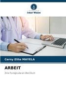 Arbeit (German Edition) 6209837301 Book Cover