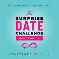 The Surprise Date Challenge: Home Edition 1733720839 Book Cover