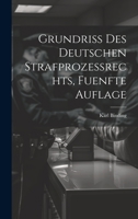 Grundriss des Deutschen Strafprozessrechts, fuenfte Auflage 1022313592 Book Cover