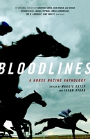 Bloodlines: A Horse Racing Anthology 1400096952 Book Cover