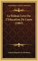 Le Rideau Lev�: Ou, l'�ducation de Laure 1979271097 Book Cover