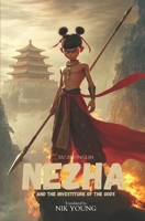 Nezha and the Investiture of the Gods: Book 1 B0F83GR7ZG Book Cover