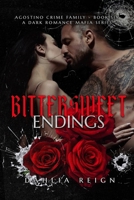 Bittersweet Endings : Agostino Crime Family Book 6 1966203152 Book Cover