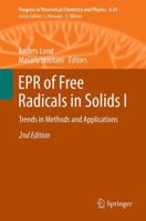 EPR of Free Radicals in Solids I: Trends in Methods and Applications 9400748922 Book Cover