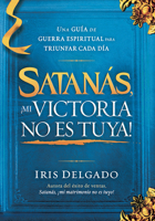 Satanas Mi Victoria No Es Tuya 1621369285 Book Cover