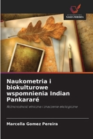 Naukometria i biokulturowe wspomnienia Indian Pankararé (Polish Edition) 6209485405 Book Cover