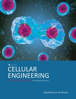 Cellular Engineering: A Laboratory Manual B0DPL9FDYT Book Cover