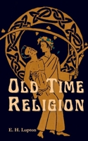 Old Time Religion (Wisconsin Gothic) B0CSFCWDYV Book Cover