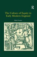The Culture of Equity in Early Modern England 1138257265 Book Cover