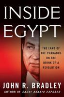 Inside Egypt: The Land of the Pharaohs on the Brink of a Revolution 023061437X Book Cover