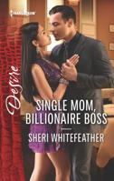 Single Mom, Billionaire Boss 0373838220 Book Cover