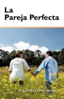 La Pareja Perfecta 1463322402 Book Cover