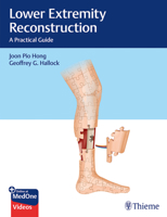 Lower Extremity Reconstruction: A Practical Guide 1626238081 Book Cover