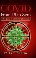 COVID From 19 to Zero 1792363850 Book Cover