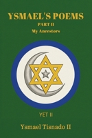 Ysmael's Poems Part II: My Ancestors B0FPJM7W38 Book Cover