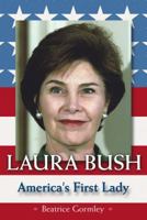 Laura Bush 0689853661 Book Cover