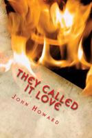 They called it love: in search of hope 1533101485 Book Cover