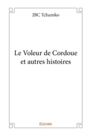 Le Voleur de Cordoue et autres histoires (French Edition) 2334113603 Book Cover