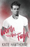 Worth the Fight B0BRYY1254 Book Cover