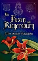 Die Hexen von Riegersburg (German Edition) B0DPG2XCP9 Book Cover