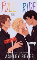 Full Ride: A MMM College Romance: A MMM B0H1GPN78L Book Cover