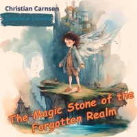 The Magic Stone of the Forgotten Realm B0C51VC8HF Book Cover
