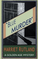 Blue Murder 1910570869 Book Cover