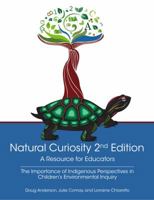 Natural Curiosity: A Resource for Teachers 0772726434 Book Cover