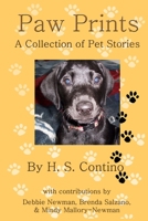 Paw Prints: A Charming Collection of Pet Stories 1482063727 Book Cover