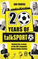 Twenty Years of talkSPORT 0956328415 Book Cover