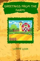 Greetings From the Farm: Books that Fit in Mama's Purse B0DXVQ3MLS Book Cover