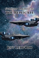 Starship Dauntless: The Replicate B0GN4M5RB5 Book Cover