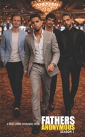 Fathers Anonymous Season 3 B0CF4PN8RS Book Cover