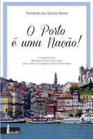 O Porto E Uma Nacao 9899907901 Book Cover